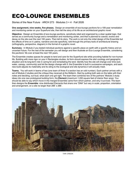 ARCH 273 Modules 3 + 4 assignment sheet, page 1 of 18: Eco-Lounge Ensembles title page: one assignment, nine weeks, five phases — objective, summary and teams of two, over a photograph of ruined concrete piers at Tar Creek